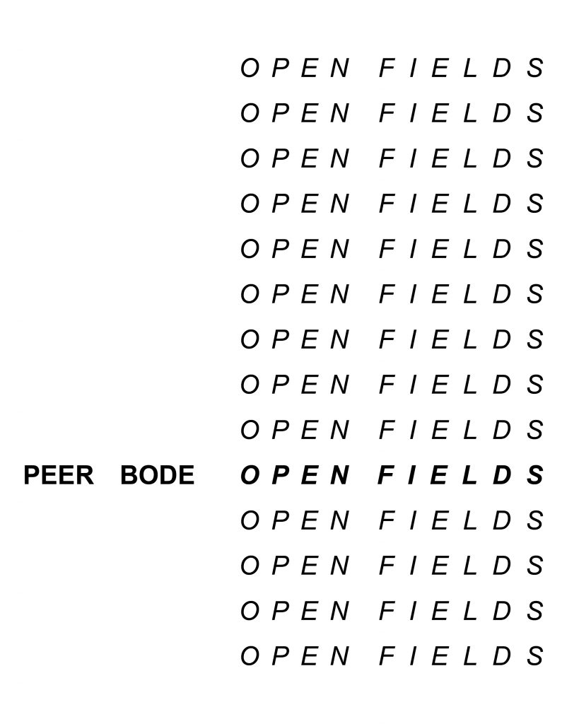 Peer Bode: Open Fields