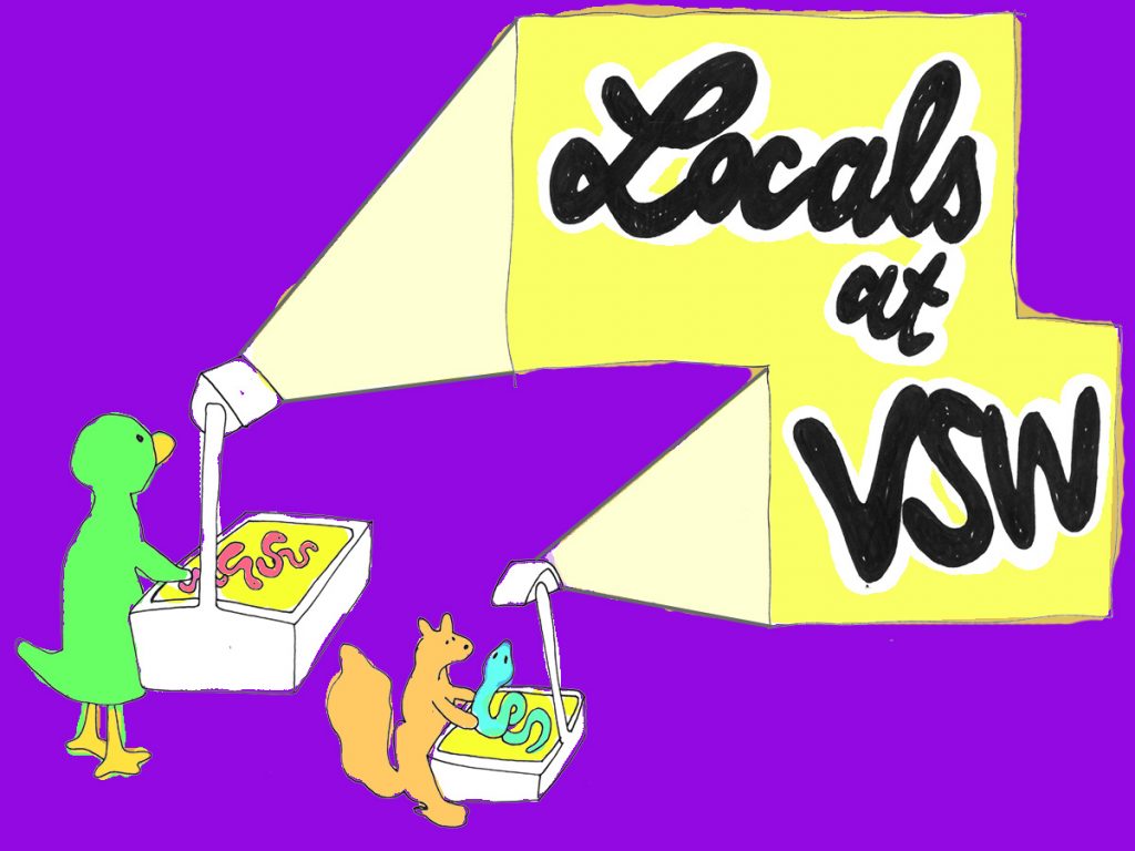 Drawing of a duck and a squirrel projecting the words Locals at VSW