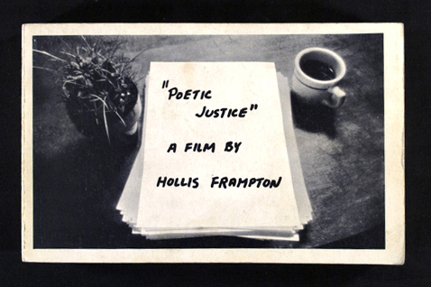 <strong>Hollis Frampton</strong>[Cover] “Poetic Justice” A Film by Hollis Frampton,19731 in an edition of 150Rochester, Visual Studies Workshop Press,1973 Perfect bound book, black and white, 245 pages,13.3 x 21.3 cmVisual Studies Workshop Collection, Gift of the artistZ232.5 VB34 FR-PoAperture: 8Camera: NIKON D60Iso: 100Orientation: 1